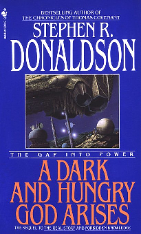 A Dark and Hungry God Arises by Stephen R. Donaldson