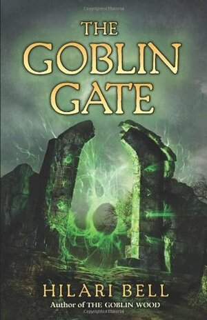 The Goblin Gate by Hilari Bell