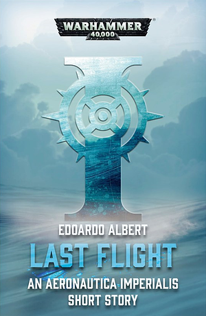 Last Flight by Edoardo Albert