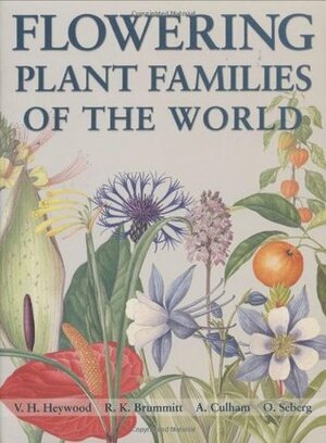 Flowering Plant Families of the World by V.H. Heywood