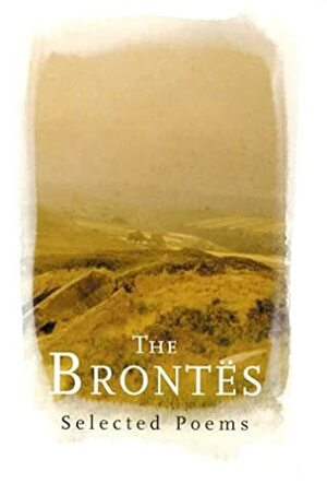 The Brontes: Selected Poems by Pamela Norris