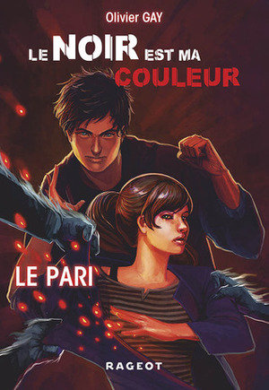 Le Pari by Olivier Gay