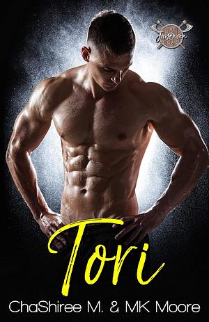 Tori by M.K. Moore, ChaShiree M.