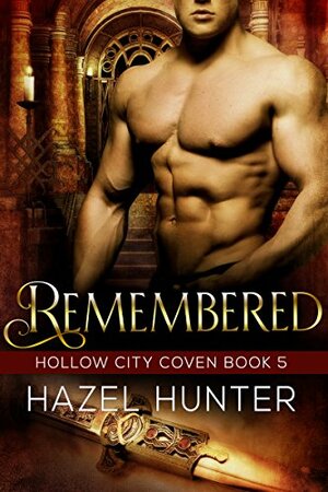 Remembered by Hazel Hunter