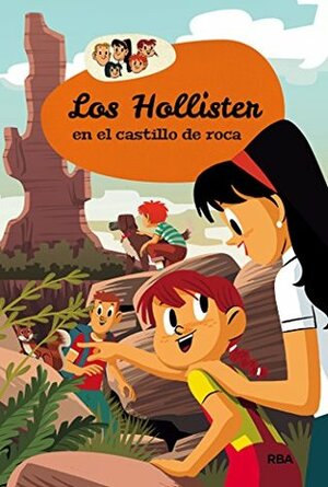 Los Hollister en el Castillo de Roca by Mireia Rué, Jerry West