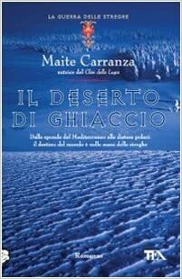 Il deserto di ghiaccio by Maite Carranza