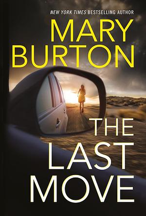 The Last Move by Mary Burton