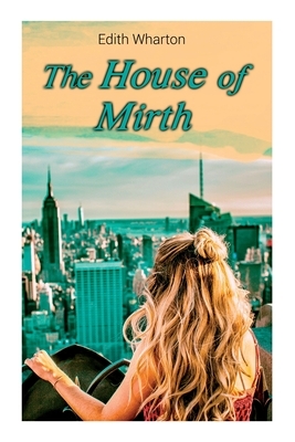 The House of Mirth by Edith Wharton