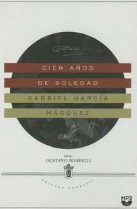 Cien años de soledad by Gabriel García Márquez