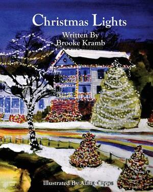 Christmas Lights by Brooke Hadley Kramb