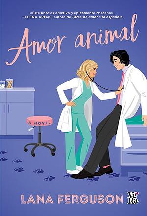 Amor animal by Lana Ferguson