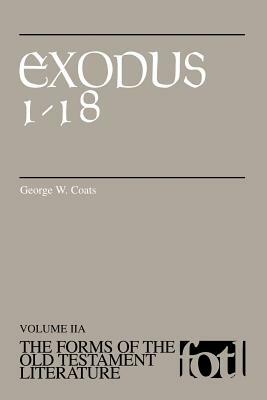 Exodus 1-18 by George W. Coats
