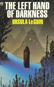 The Left Hand of Darkness by Ursula K. Le Guin