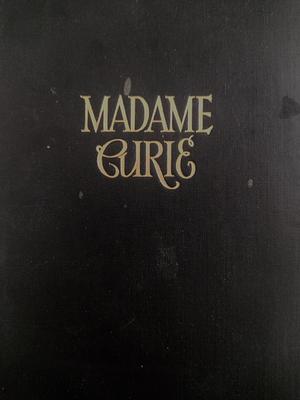 Madame Curie  by Ève Curie