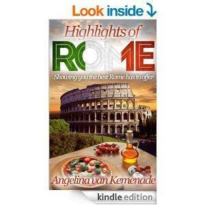 Highlights of Rome by Angelina van Kemenade