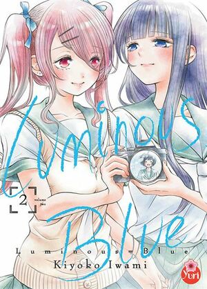 Luminous = Blue tome 2 by Kiyoko Iwami