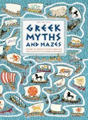 Greek Myths and Mazes by Zosia Krasodomska-Jones, Jan Bajtlik