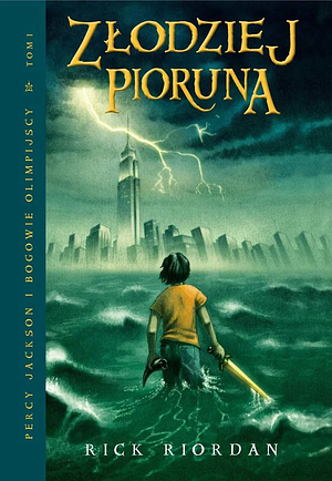 Złodziej Pioruna by Rick Riordan