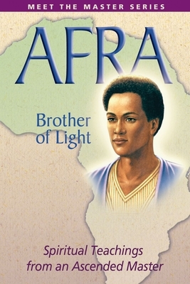 Afra: Brother of Light by Elizabeth Clare Prophet