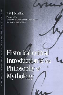 Historical-Critical Introduction to the Philosophy of Mythology by F.W.J. Schelling