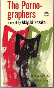 The Pornographers by Akiyuki Nosaka