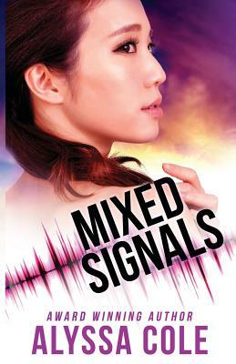Mixed Signals by Alyssa Cole