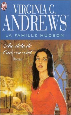 Au-delà de l'arc-en-ciel by V.C. Andrews, V.C. Andrews, V.C. Andrews, Françoise Jamoul