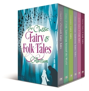 The Classic Fairy & Folk Tales Collection: Deluxe 6-Volume Box Set Edition by Jacob Grimm, Hans Christian Andersen, Wilhelm Grimm