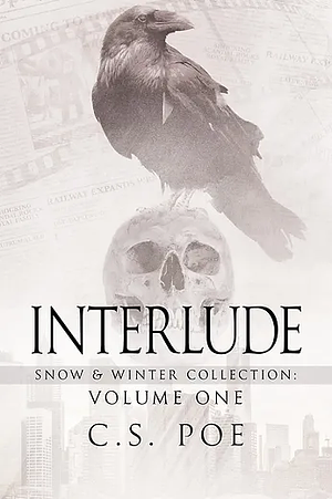 Interlude by C.S. Poe