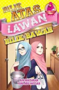 Bilik Atas Lawan Bilik Bawah by Ain Maisarah, Yani Abu Hassan