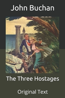 The Three Hostages: Original Text by John Buchan