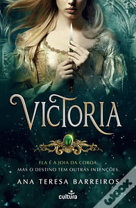 Victoria by Ana Teresa Barreiros