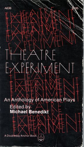Theatre experiment : an anthology of American plays by 