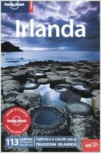 Irlanda by Neil Wilson, Fionn Davenport, Ryan Ver Berkmoes, Lonely Planet, Etain O'Carroll, Catherine Le Nevez