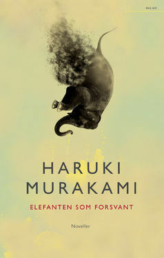 Elefanten som forsvant by Haruki Murakami