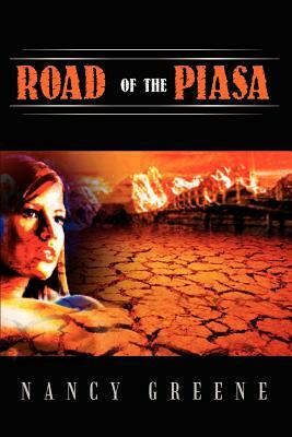 Road of the Piasa by Nancy Greene