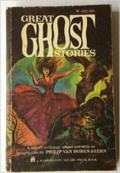 Great Ghost Stories by Philip Van Doren Stern