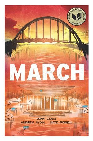 March by Nate Powell, John Lewis, Andrew Aydin
