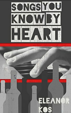 Songs You Know by Heart by Dr. Noh, Eleanor Kos