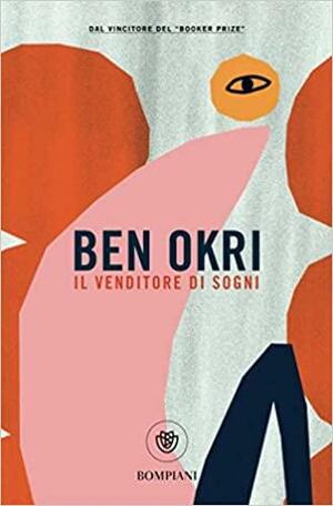 Il venditore di sogni by Ben Okri