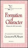 Formation of Character by Charlotte M. Mason