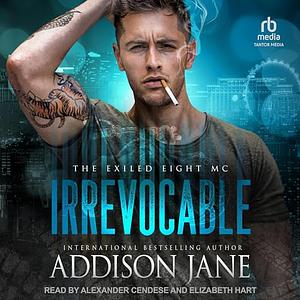 Irrevocable by Addison Jane