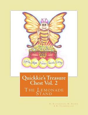 Quickkie's Treasure Chest Vol. 2: The Lemonade Stand by R. Richardson, N. Brown, R. Chamberlain