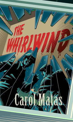 The Whirlwind by Carol Matas