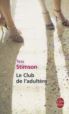 Le Club de L Adultere by T. Stimson