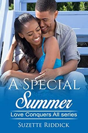 A Special Summer (Love Conquers All Book 1) by Suzette Riddick