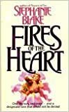 Fires of the Heart by Stephanie Blake