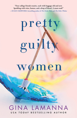 Pretty Guilty Women by Gina Lamanna