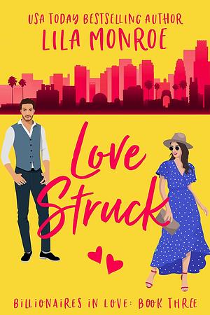 Love Struck by Lila Monroe