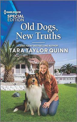 Old Dogs, New Truths by Tara Taylor Quinn